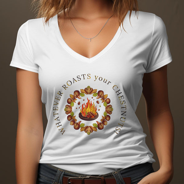 Fun & Sassy Whatever Roasts your Chestnuts T-Shirt