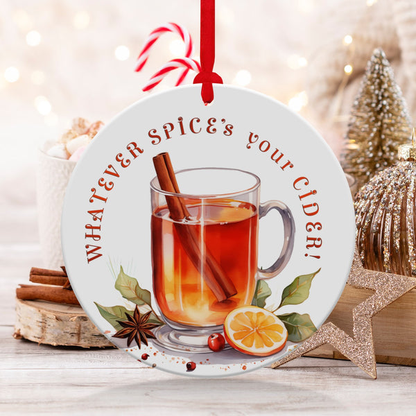 Fun & Sassy Whatever Spice's your Cider Ornament