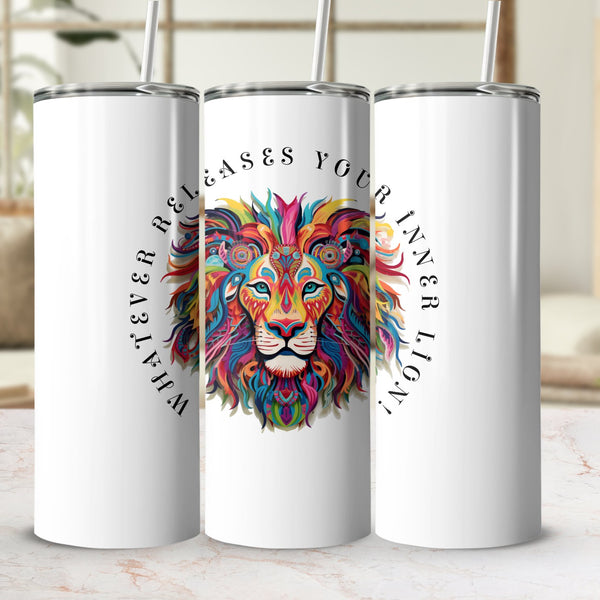 Fun & Sassy Whatever Releases your Lion Tumbler