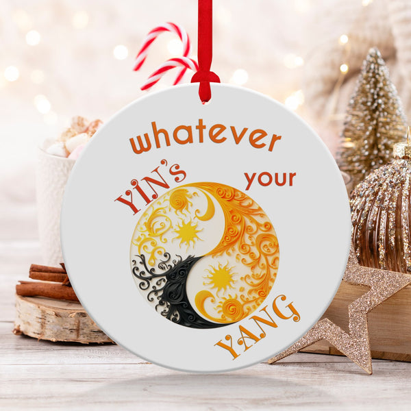 Fun & Sassy Whatever Yin's your Yang Ornament