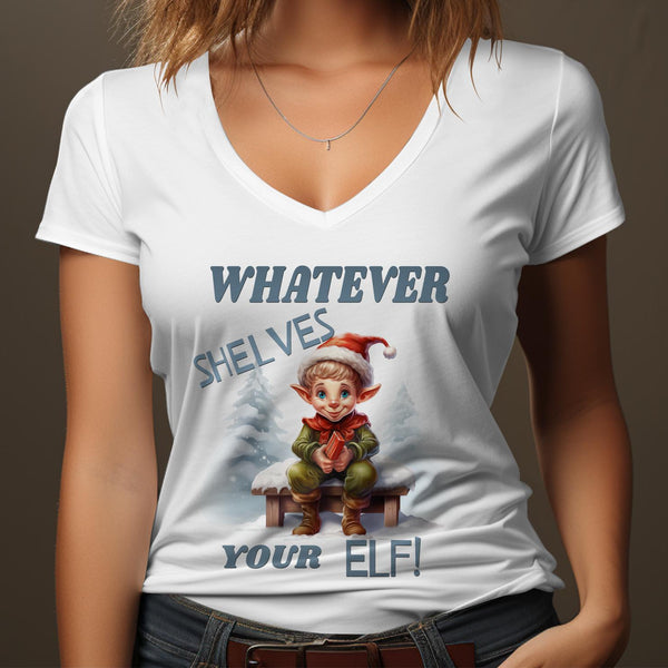 Fun & Sassy Whatever Shelves your Elf T-Shirt