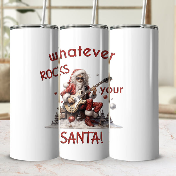 Fun & Sassy Whatever Rocks your Santa Tumbler