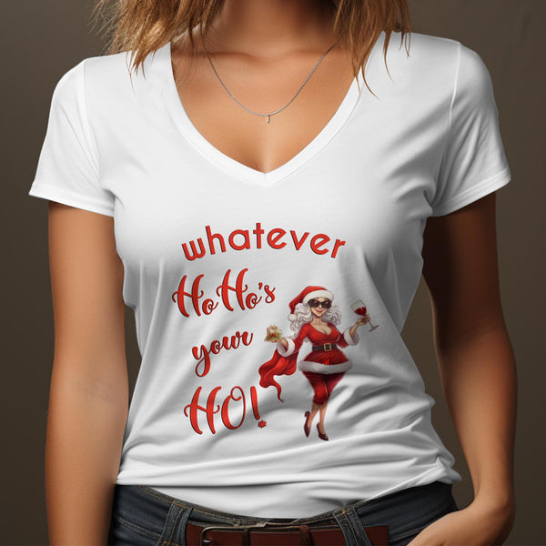Fun & Sassy Whatever Ho Ho's your Ho — Sexy White Ms Claus T-Shirt