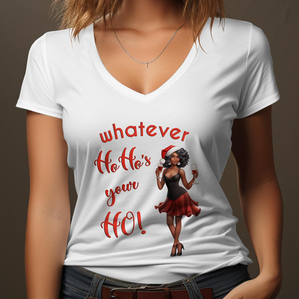 Fun & Sassy Whatever Ho Ho's your Ho — Sexy Black Ms Claus T-Shirt