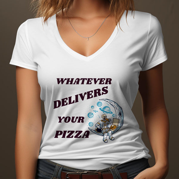 Fun & Sassy Whatever Delivers your Pizza T-Shirt