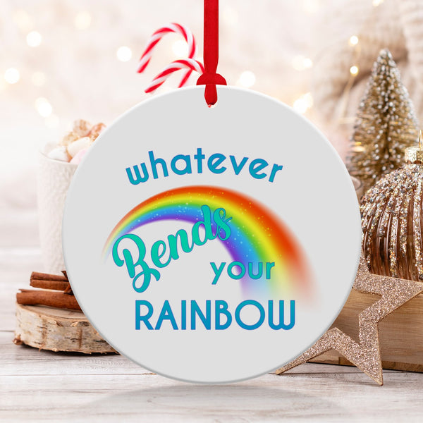 Fun & Sassy Whatever Bends your Rainbow Ornament