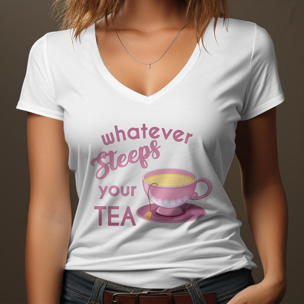 Fun & Sassy Whatever Steeps your Tea — Pink T-Shirt