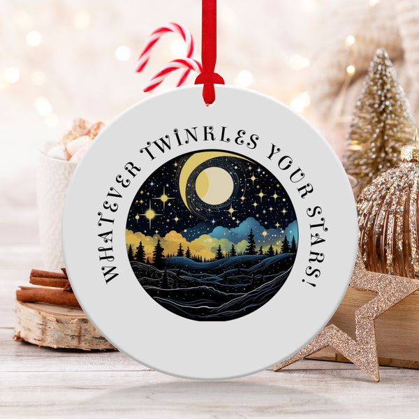 Fun & Sassy Whatever Twinkles your Star Ornament