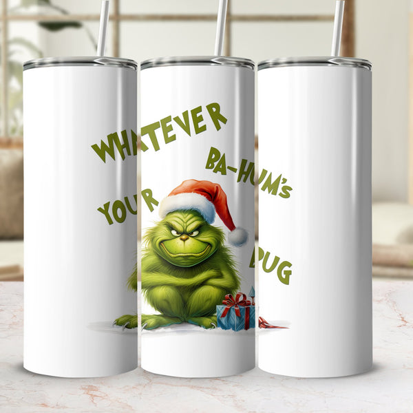 Fun & Sassy Whatever Bahum's your Bug Tumbler