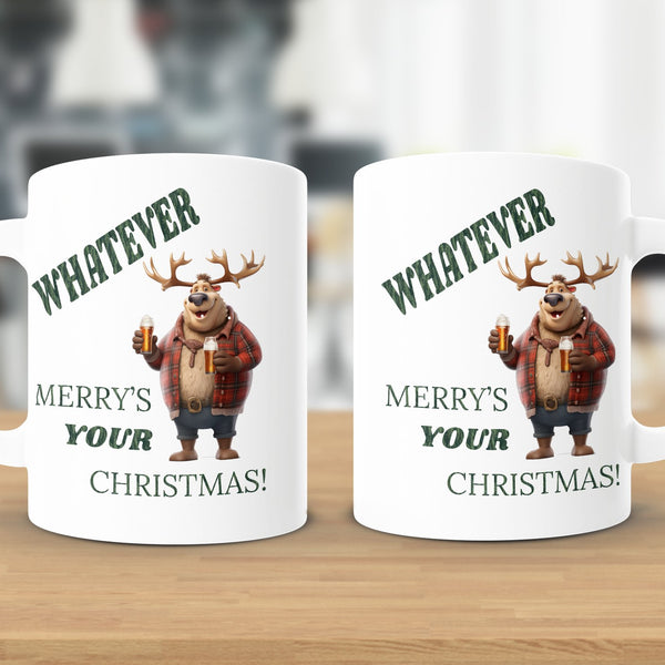 Fun & Sassy Whatever Merry's your Christmas Mug