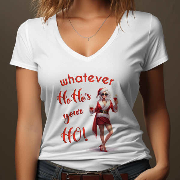 Fun & Sassy Whatever Ho Ho's your Ho — Sexy White Ms Claus T-Shirt