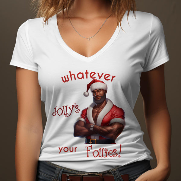Fun & Sassy Whatever Jolly's your Follies -Hot Black Santa T-Shirt
