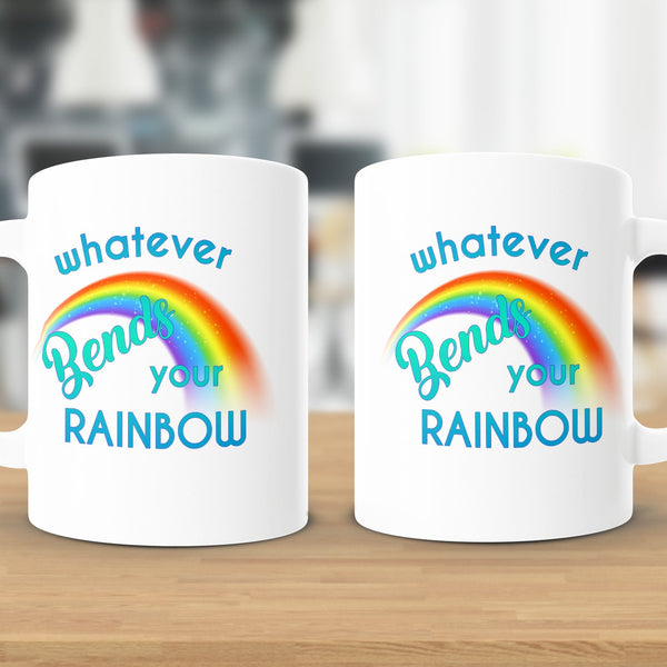 Fun & Sassy Whatever Bends your Rainbow Mug