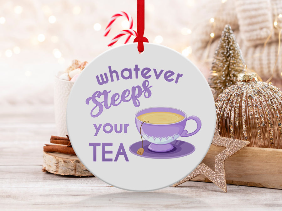 Fun & Sassy Whatever Steeps your Tea — Purple Ornament