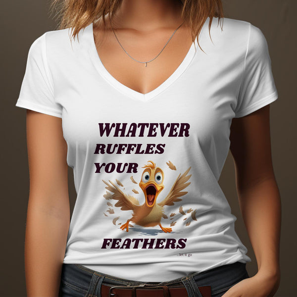 Fun & Sassy Whatever Ruffles your Feathers — Men T-Shirt