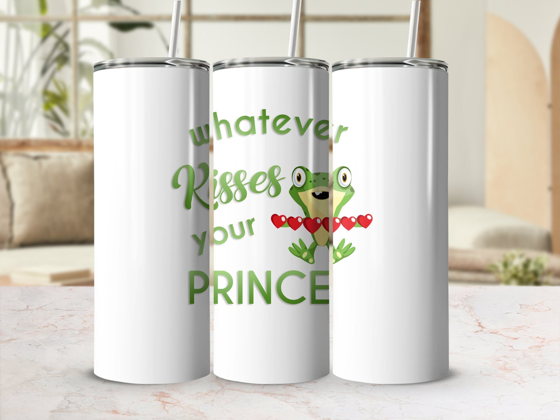 Fun & Sassy Whatever Kisses your Prince Tumbler