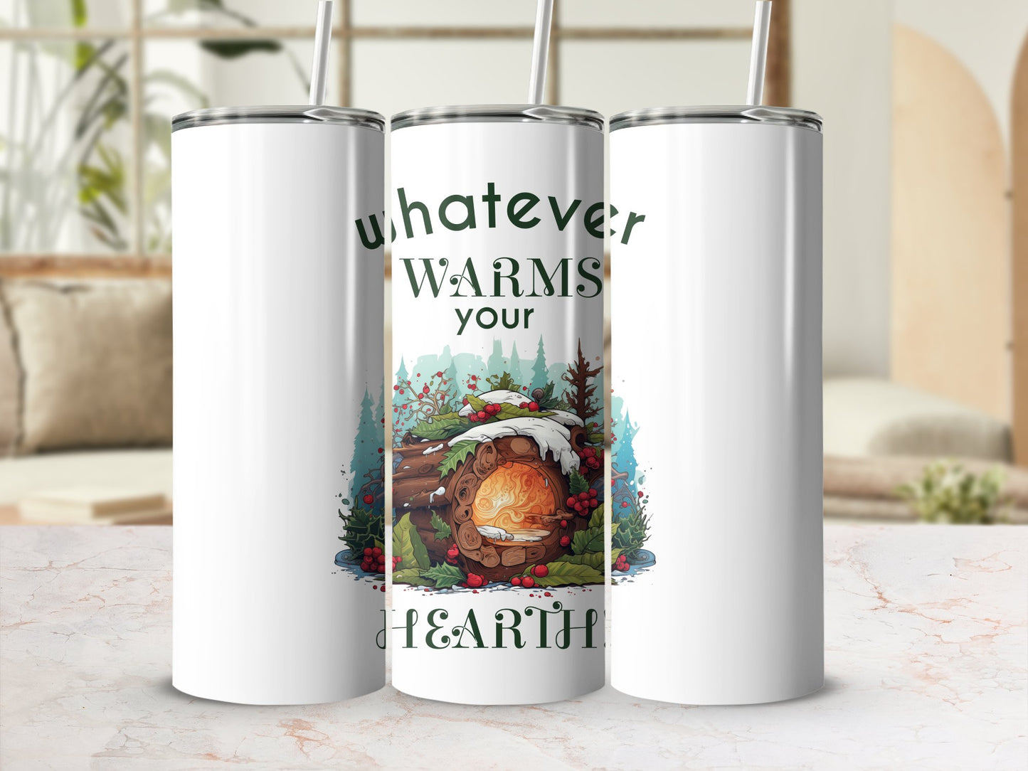 Fun & Sassy Whatever Warms your Hearth Tumbler