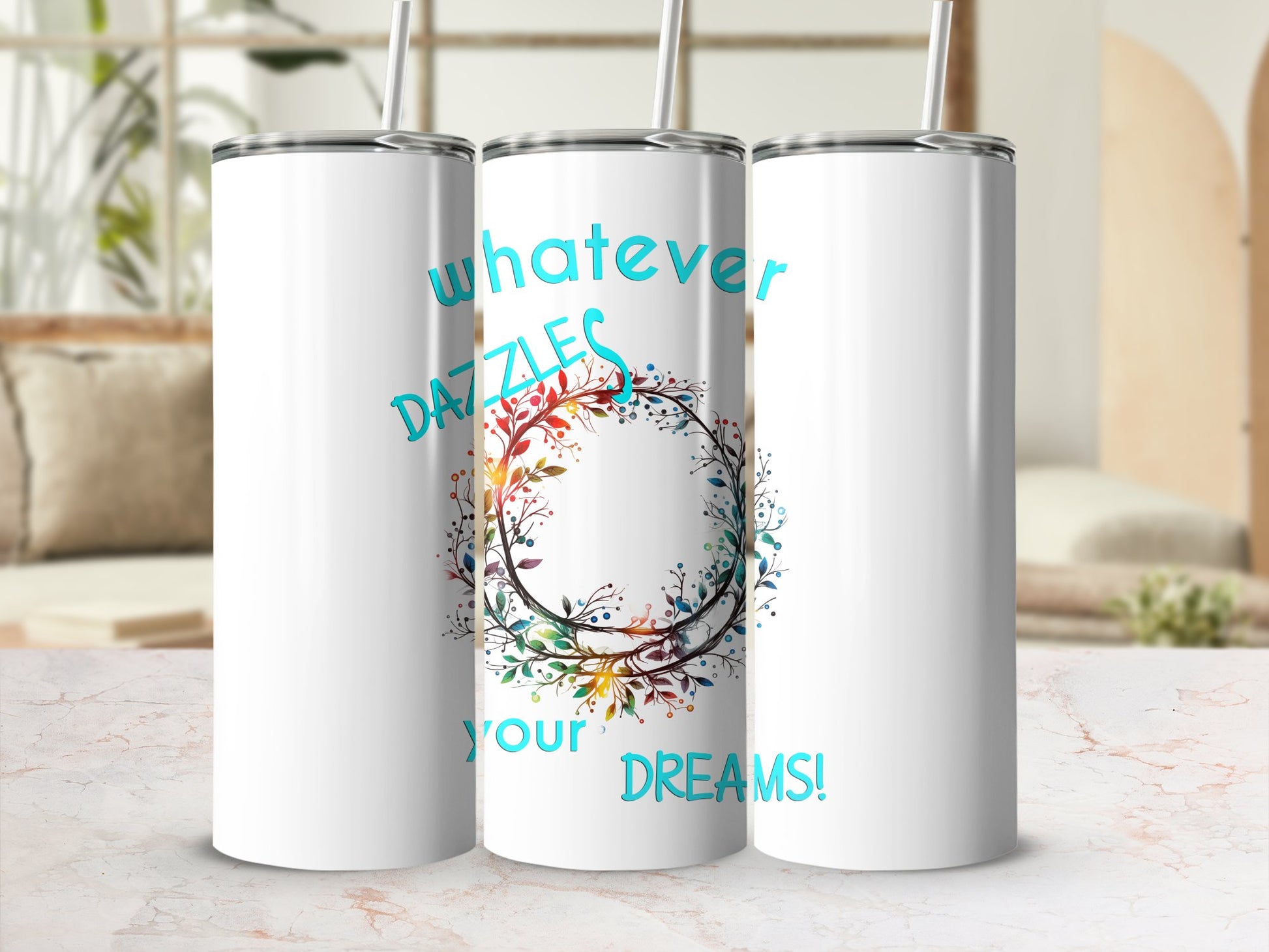 Fun & Sassy Whatever Dazzles your Dreams Tumbler