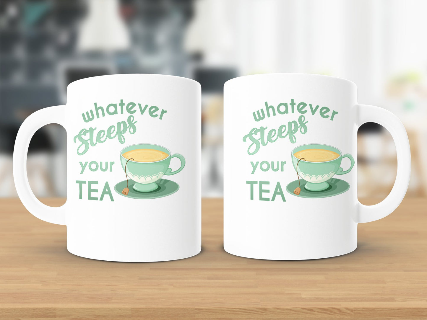 Fun & Sassy Whatever Steeps your Tea — Green Mug