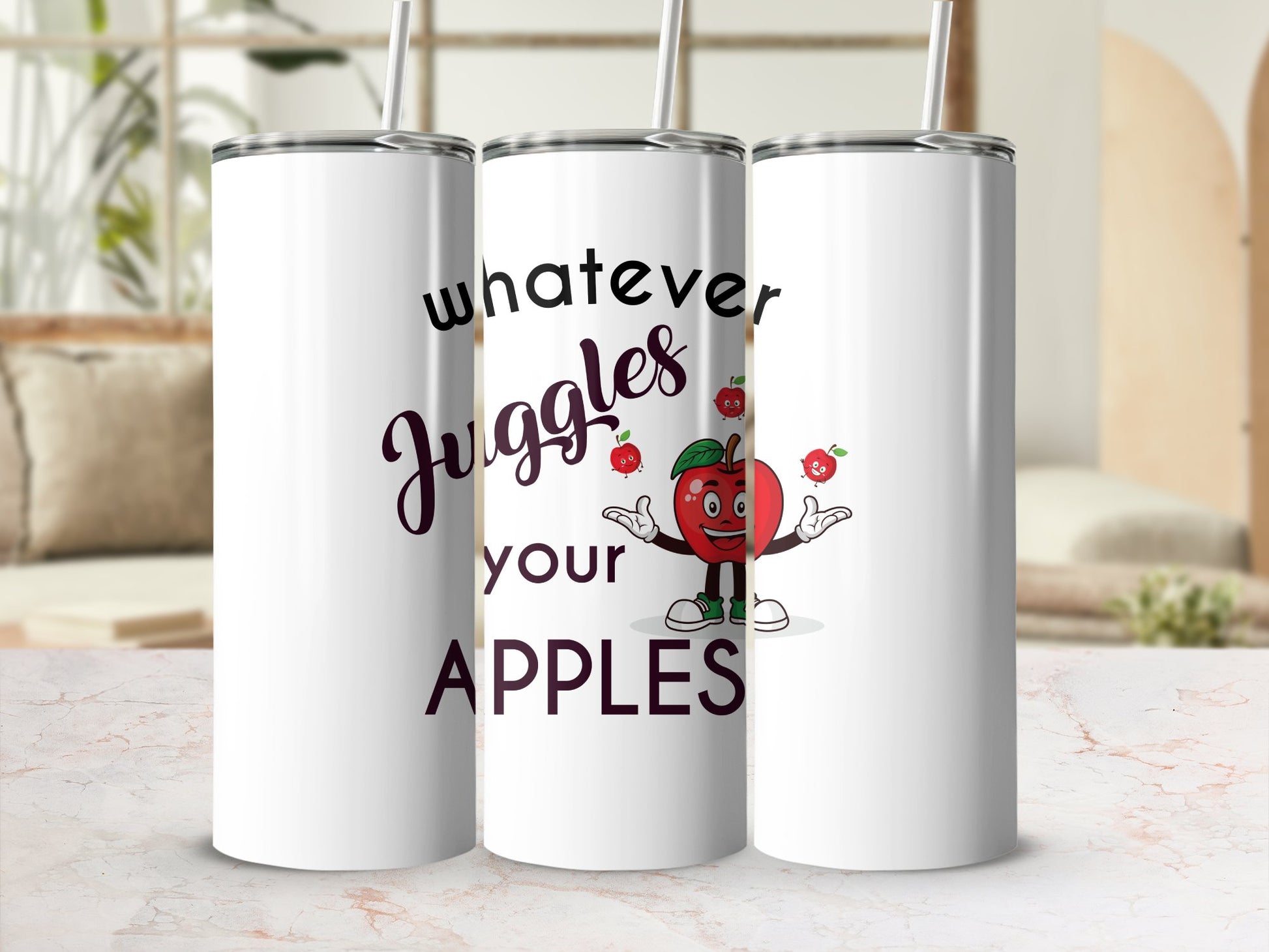 Fun & Sassy Whatever Juggles your Apples Tumbler