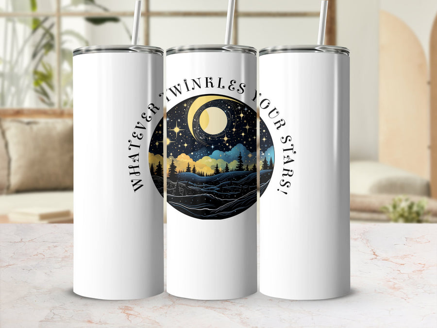 Fun & Sassy Whatever Twinkles your Star Tumbler
