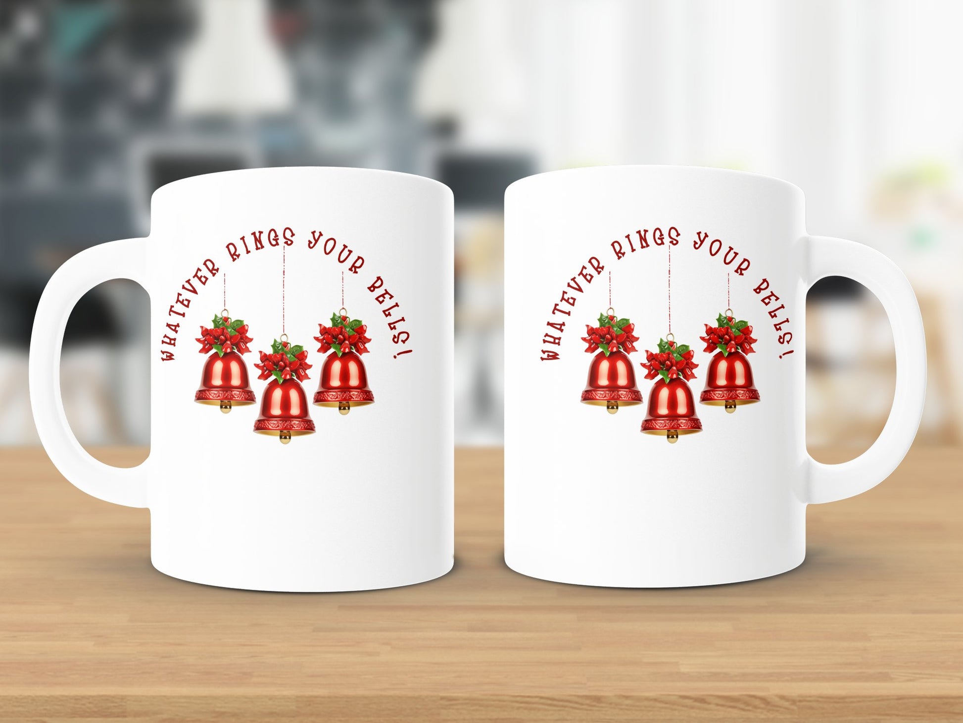 Fun & Sassy Whatever Rings your Bells Mug