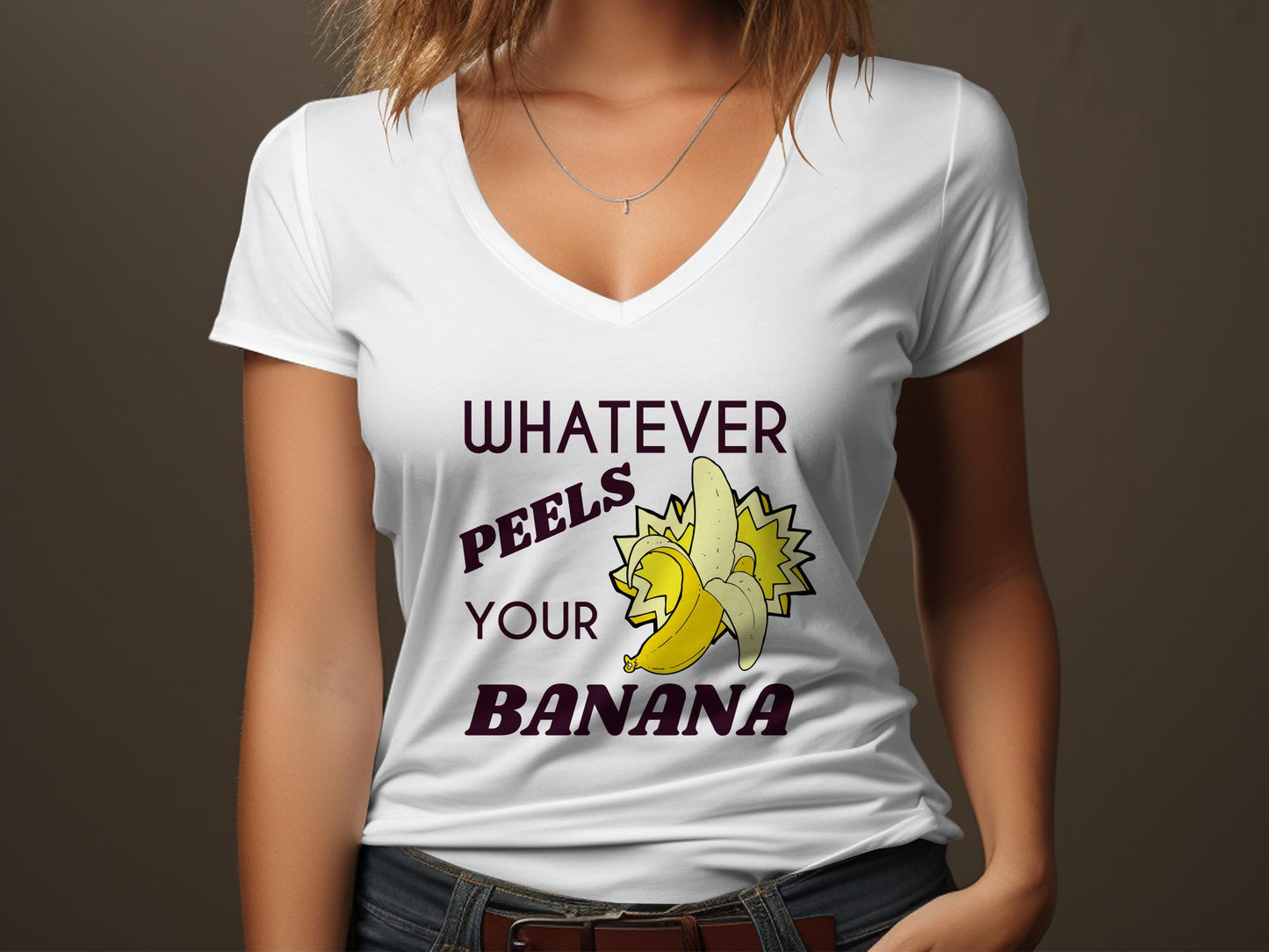 Fun & Sassy Whatever Peels your Banana T-Shirt