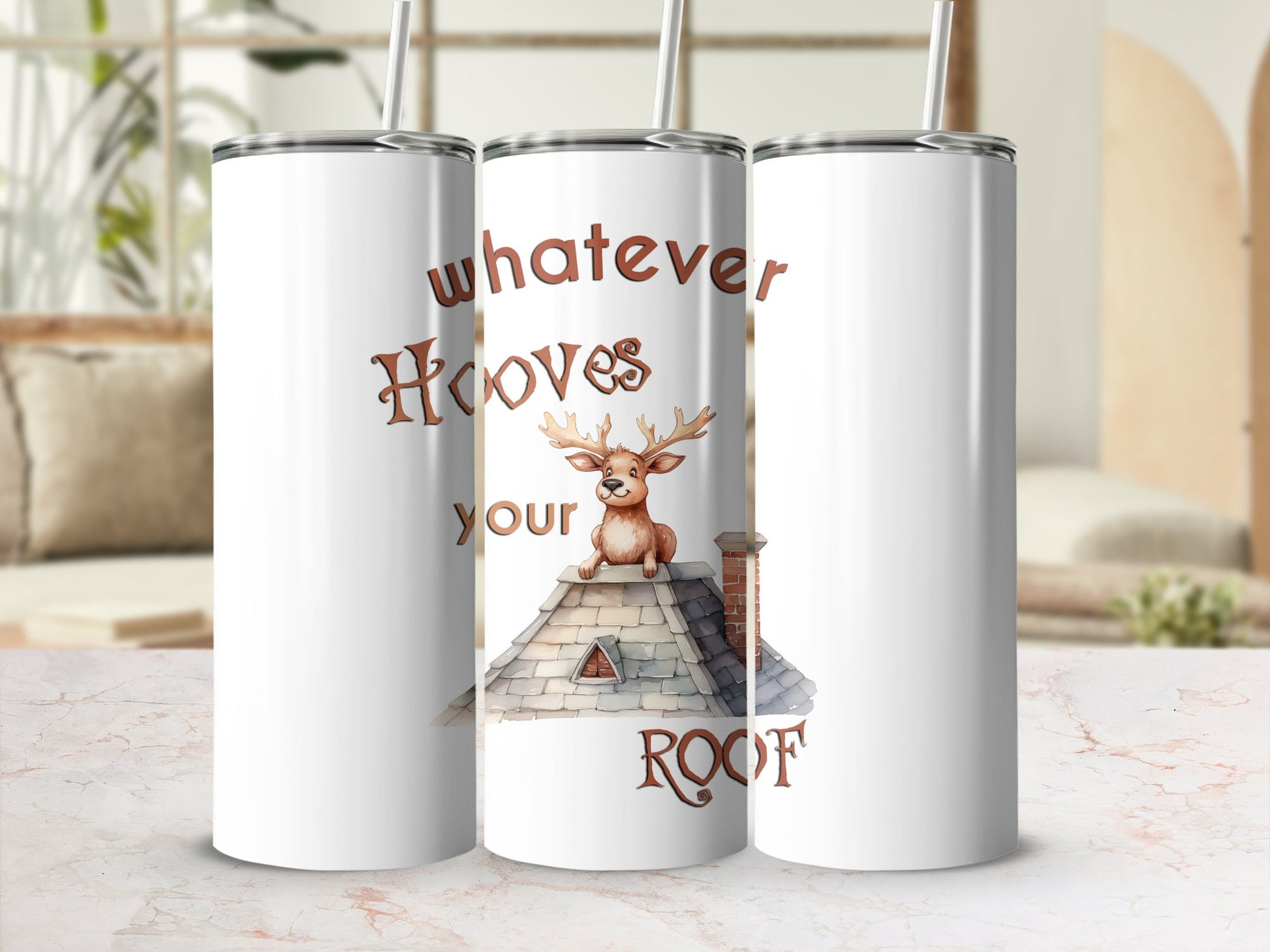 Fun & Sassy Whatever Hooves your Roof Tumbler