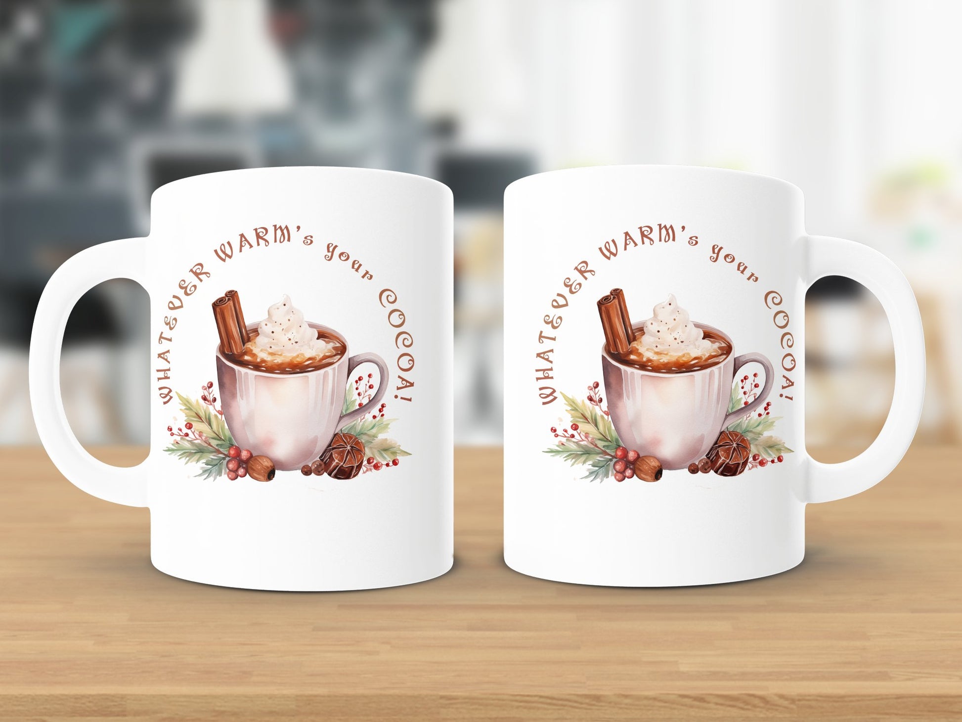 Fun & Sassy Whatever Warm's your Cocoa Mug