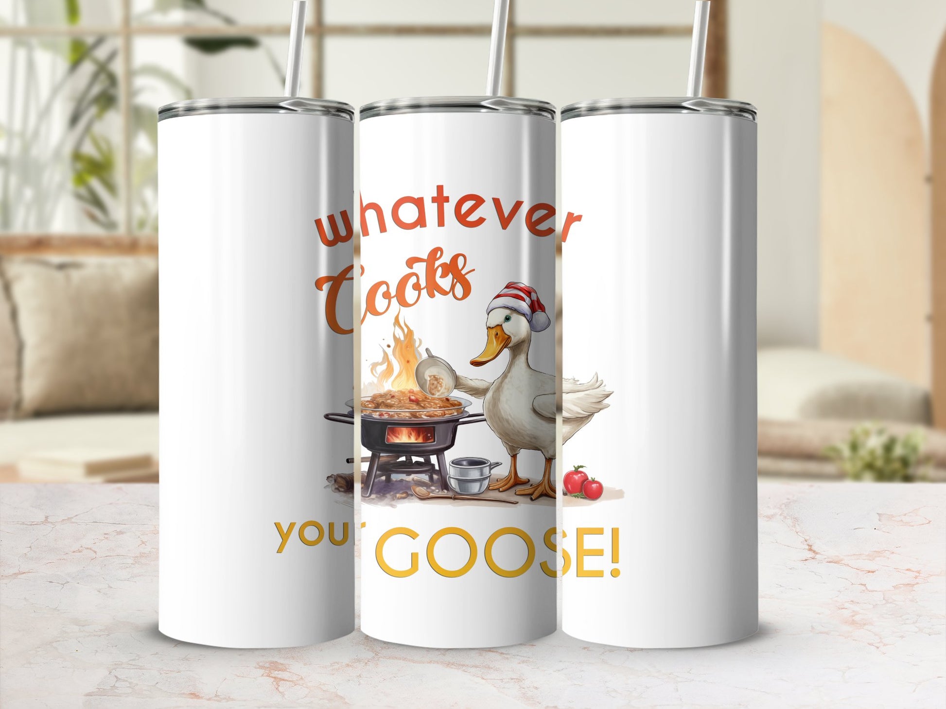 Fun & Sassy Whatever Cooks your Goose Tumbler