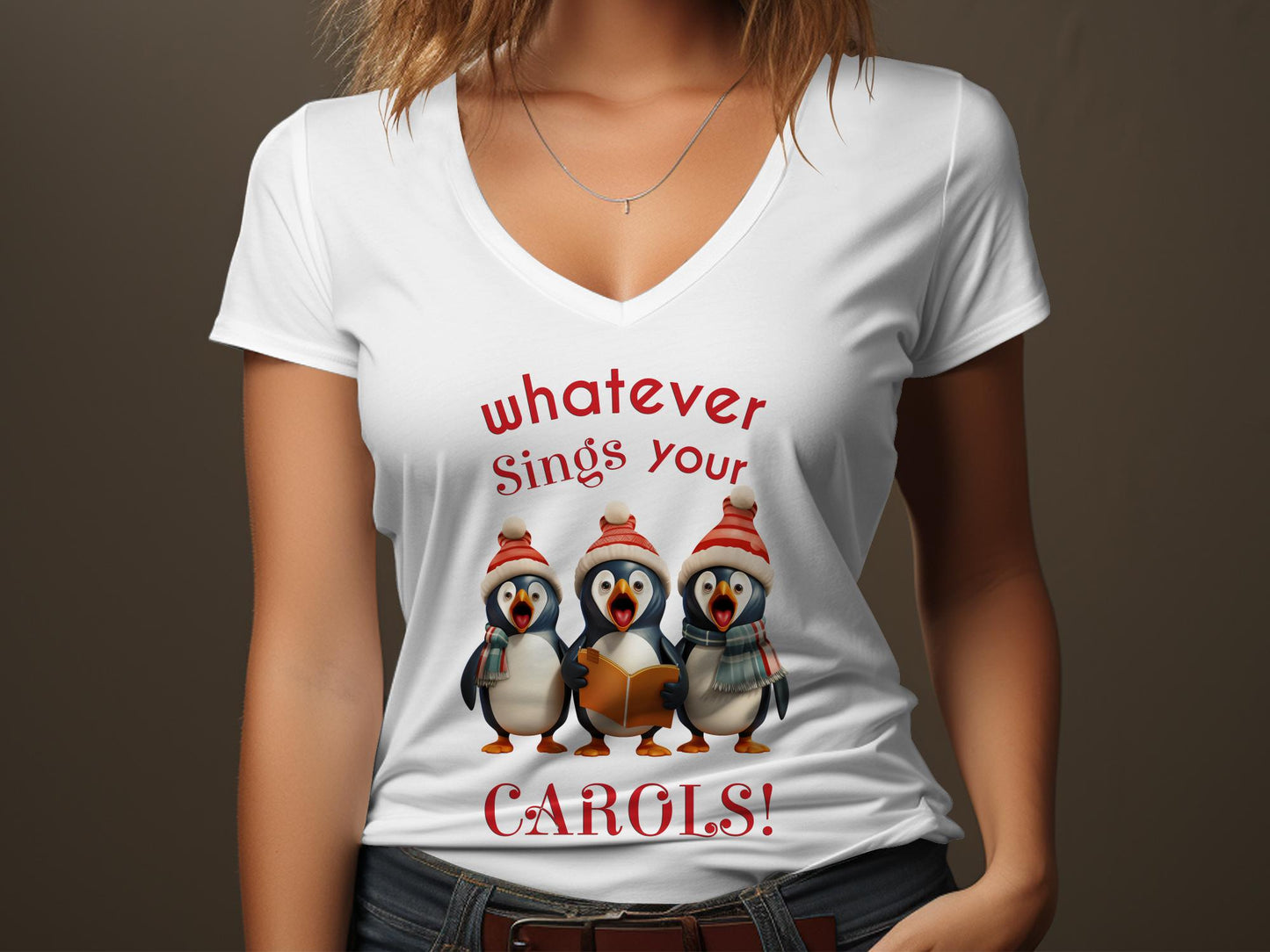 Fun & Sassy Whatever Sings your Carol T-Shirt