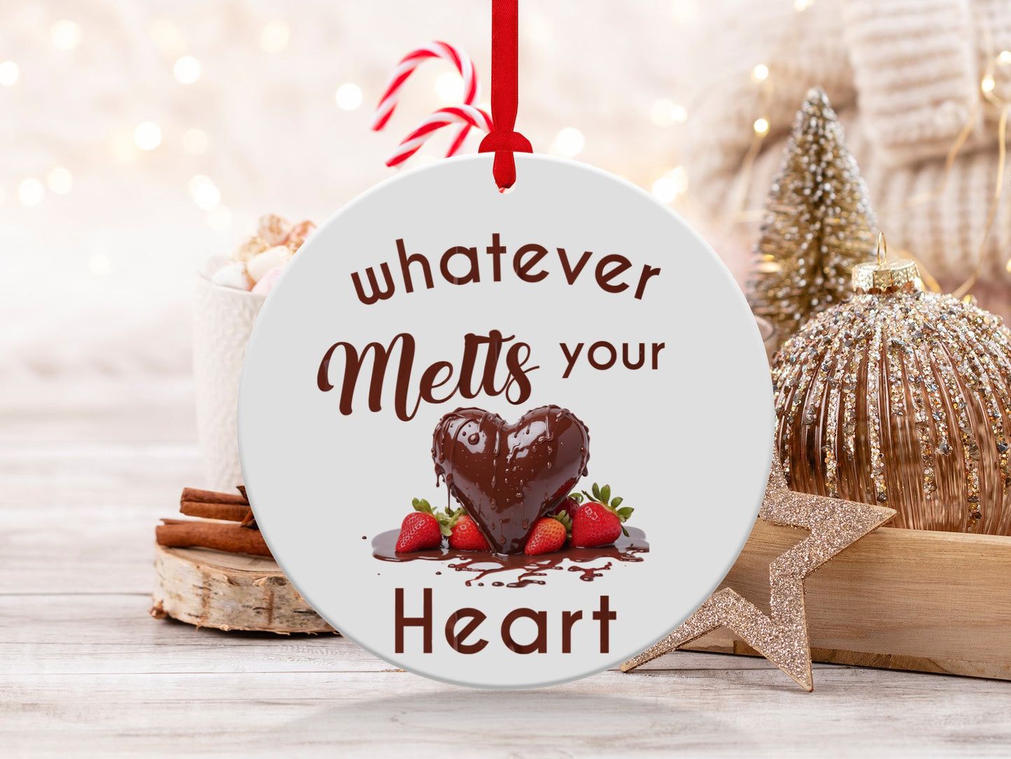 Fun & Sassy Whatever Melts your Heart Ornament