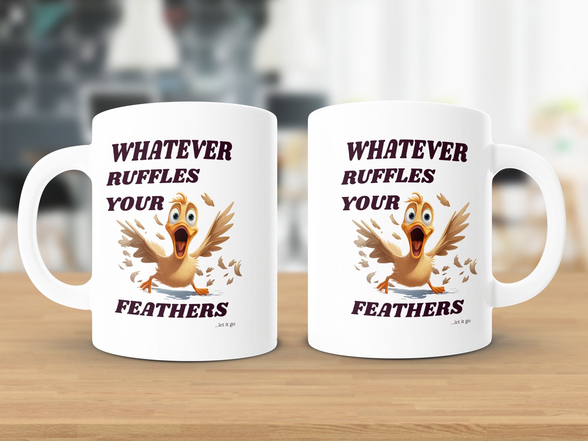 Fun & Sassy Whatever Ruffles your Feathers — Men Mug