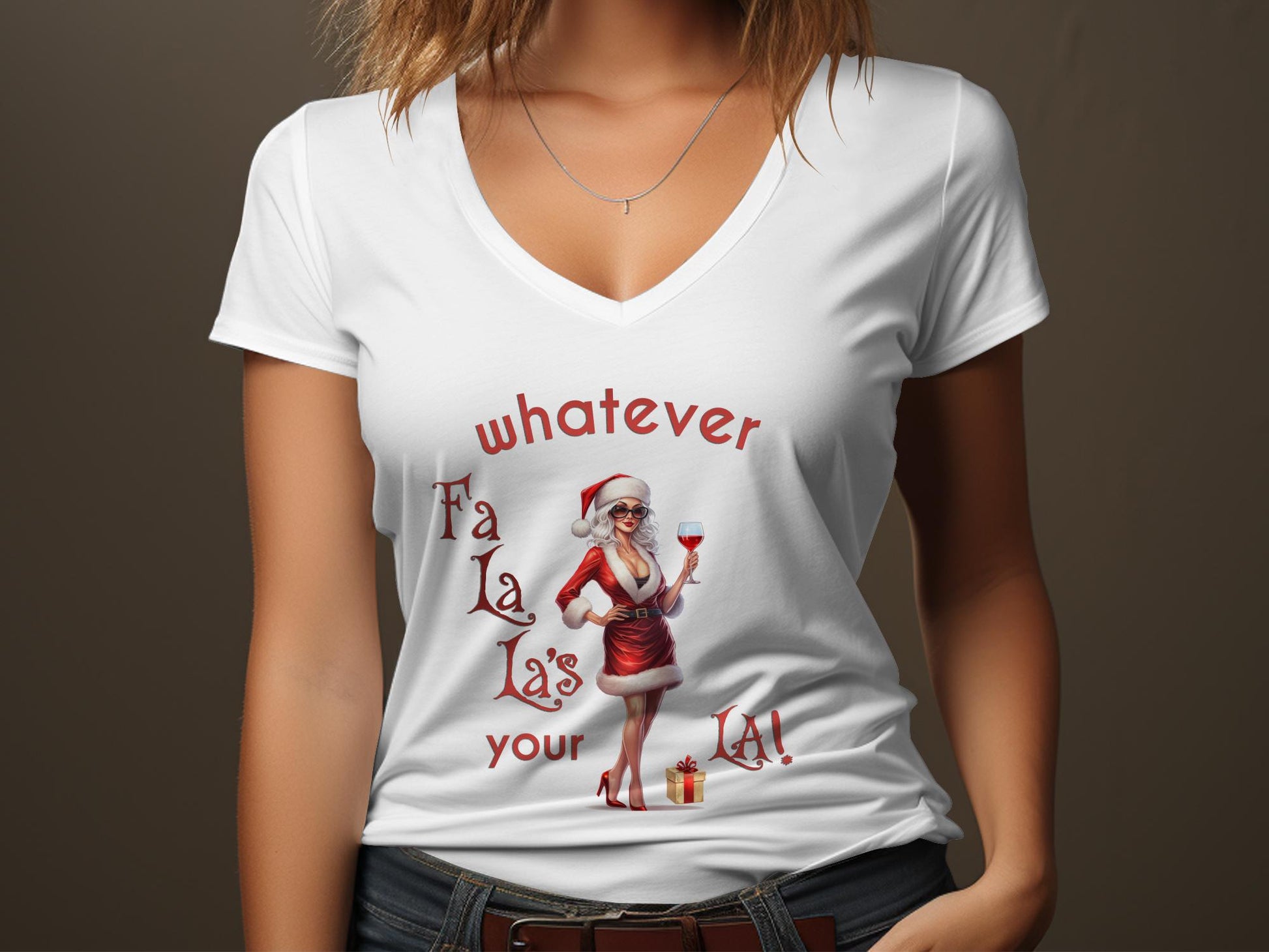 Fun & Sassy Whatever Fa La La's your La — Sexy White Ms Claus T-Shirt