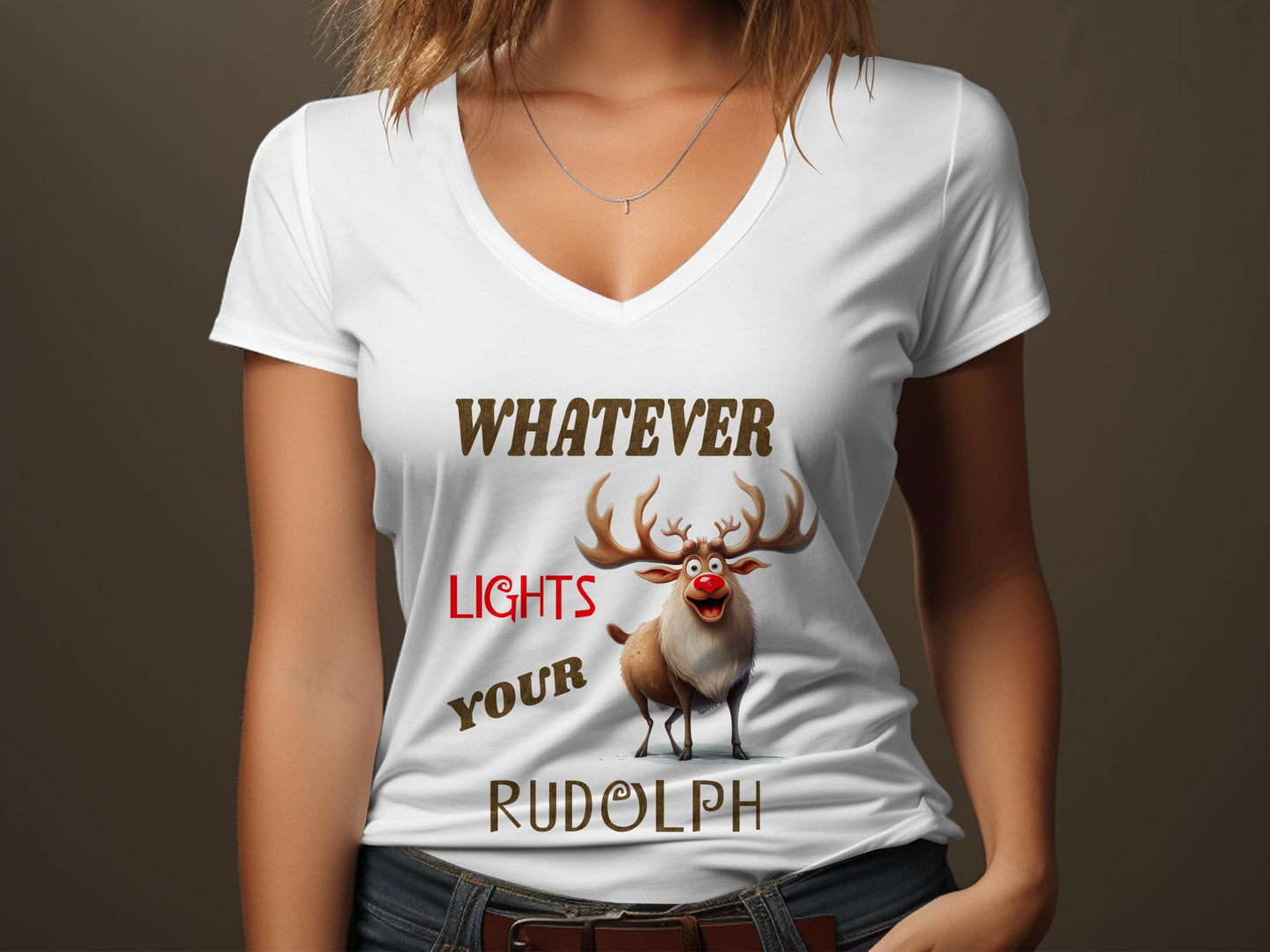 Fun & Sassy Whatever Lights your Rudolph T-Shirt