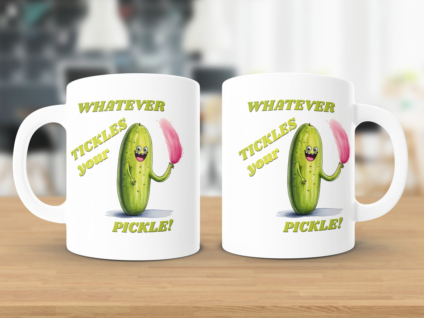 Fun & Sassy Whatever Tickles your Pickle Mug