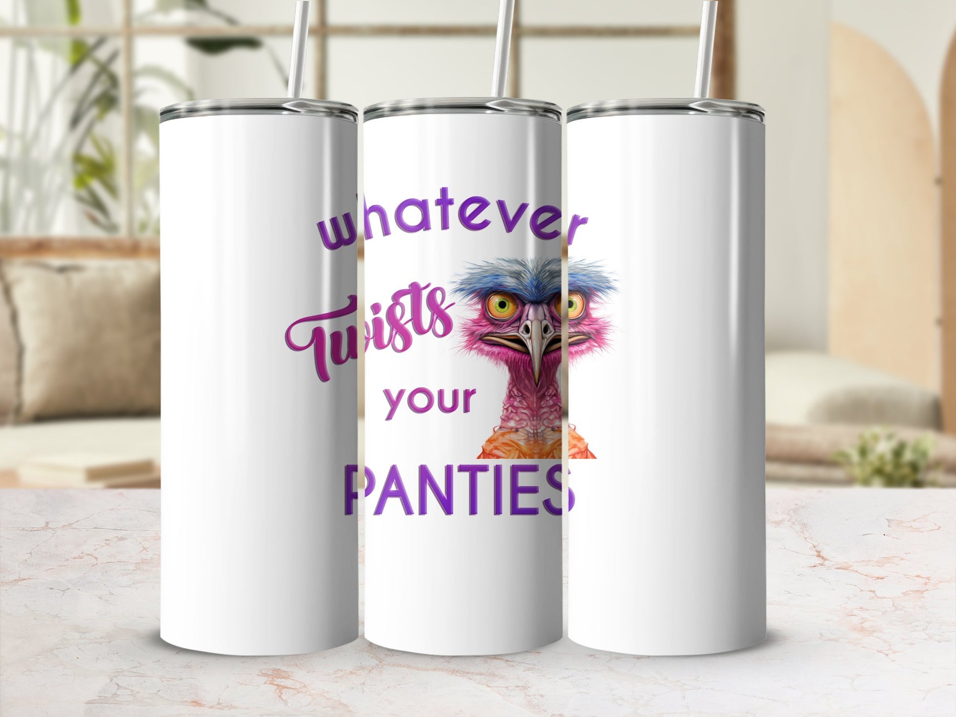 Fun & Sassy Whatever Twists your Panties Tumbler
