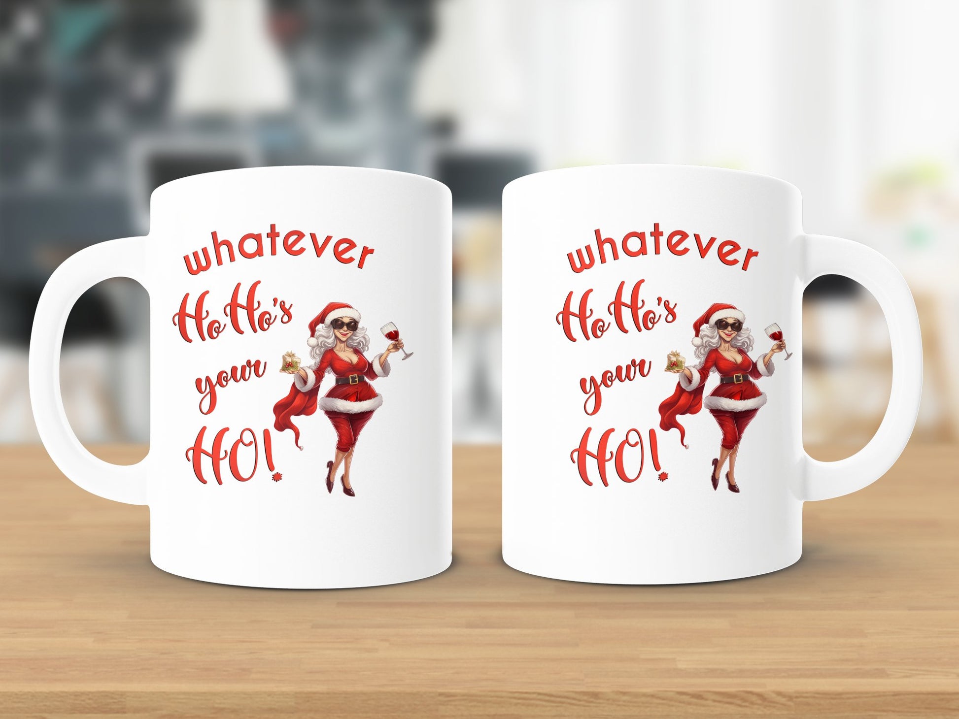 Fun & Sassy Whatever Ho Ho's your Ho — Sexy White Ms Claus Mug