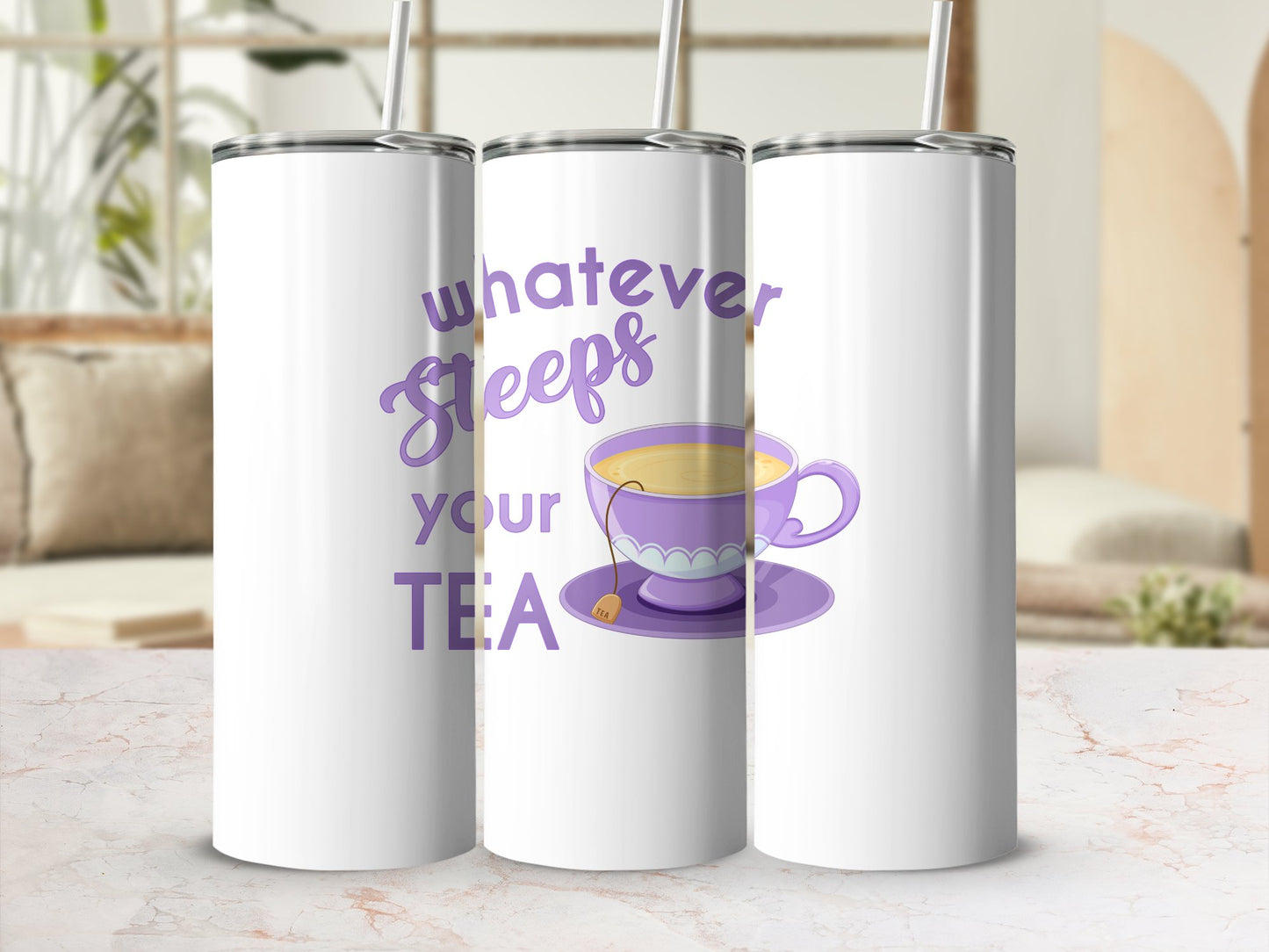 Fun & Sassy Whatever Steeps your Tea — Purple Tumbler