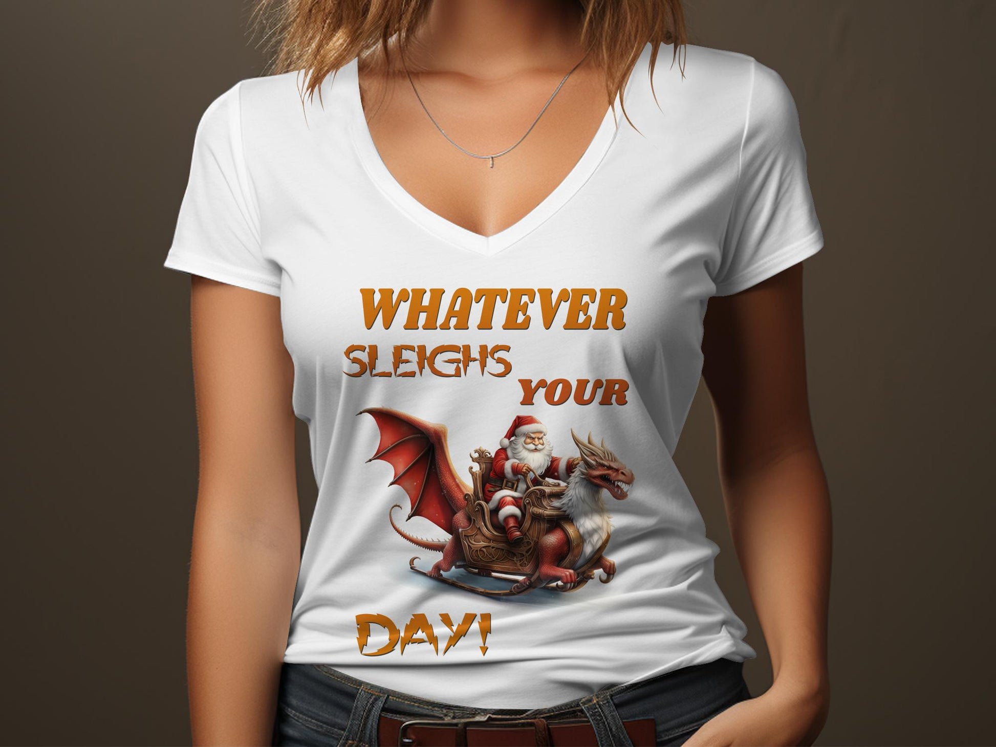 Fun & Sassy Whatever Sleighs your Day T-Shirt