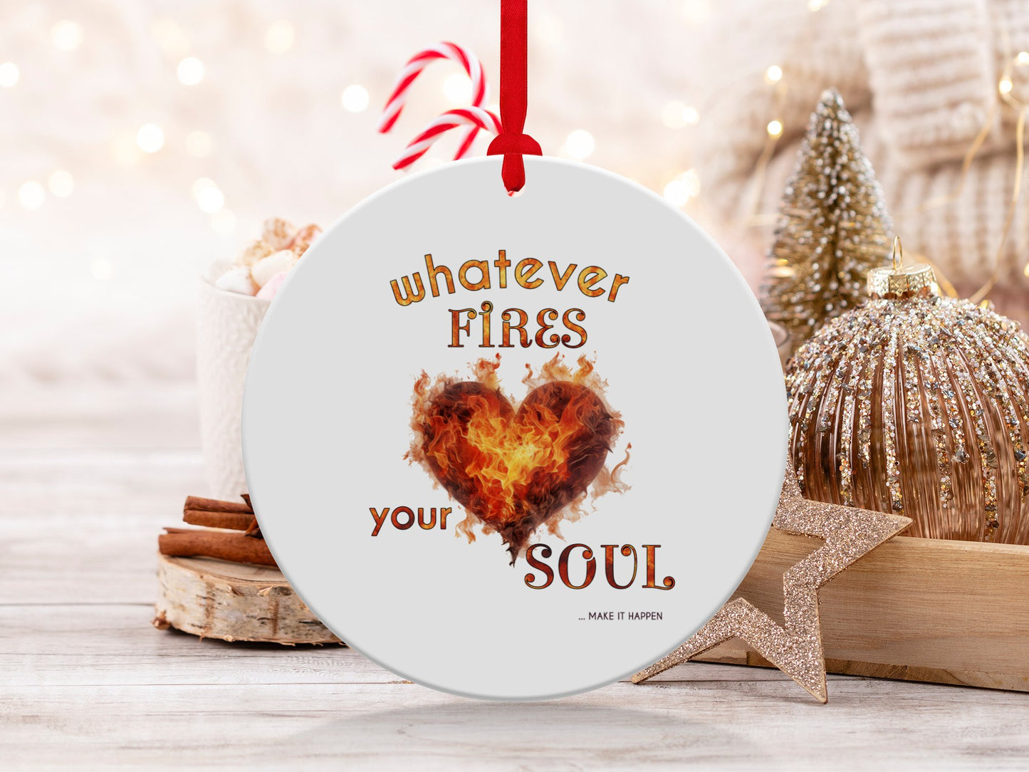 Fun & Sassy Whatever Fires your Soul Ornament
