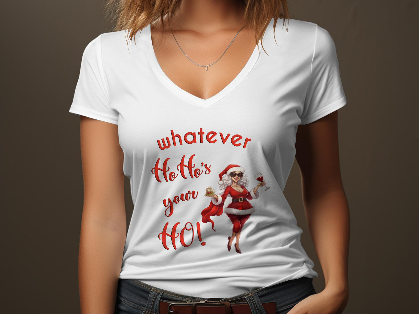 Fun & Sassy Whatever Ho Ho's your Ho — Sexy White Ms Claus T-Shirt