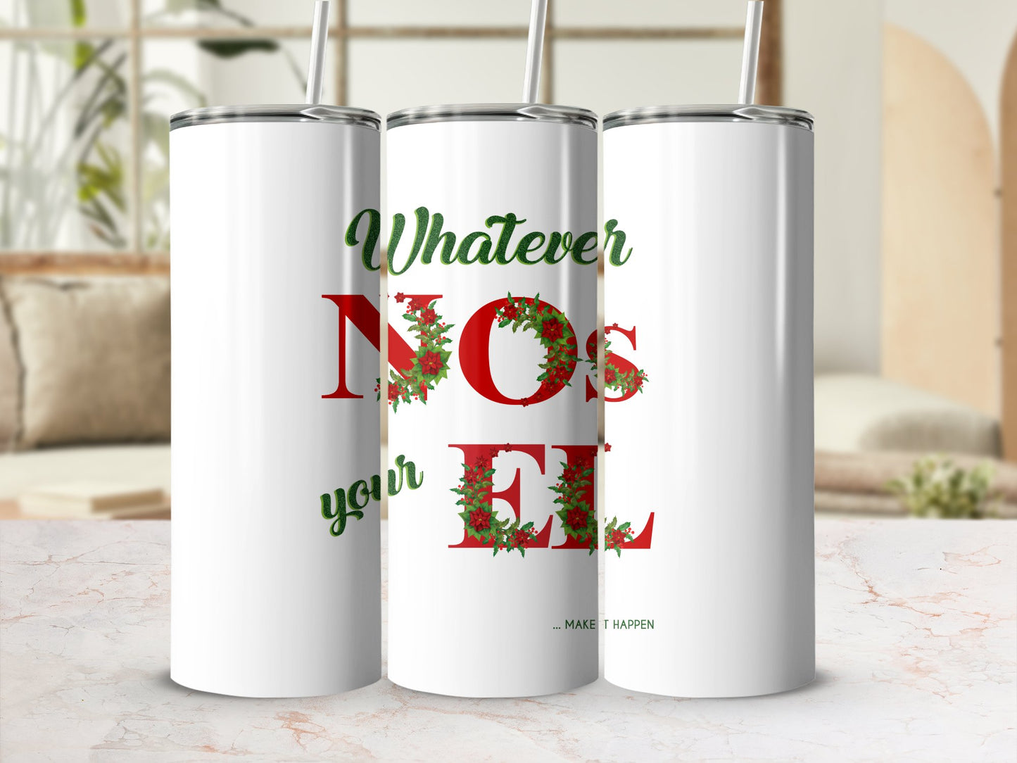 Fun & Sassy Whatever No's your El Tumbler