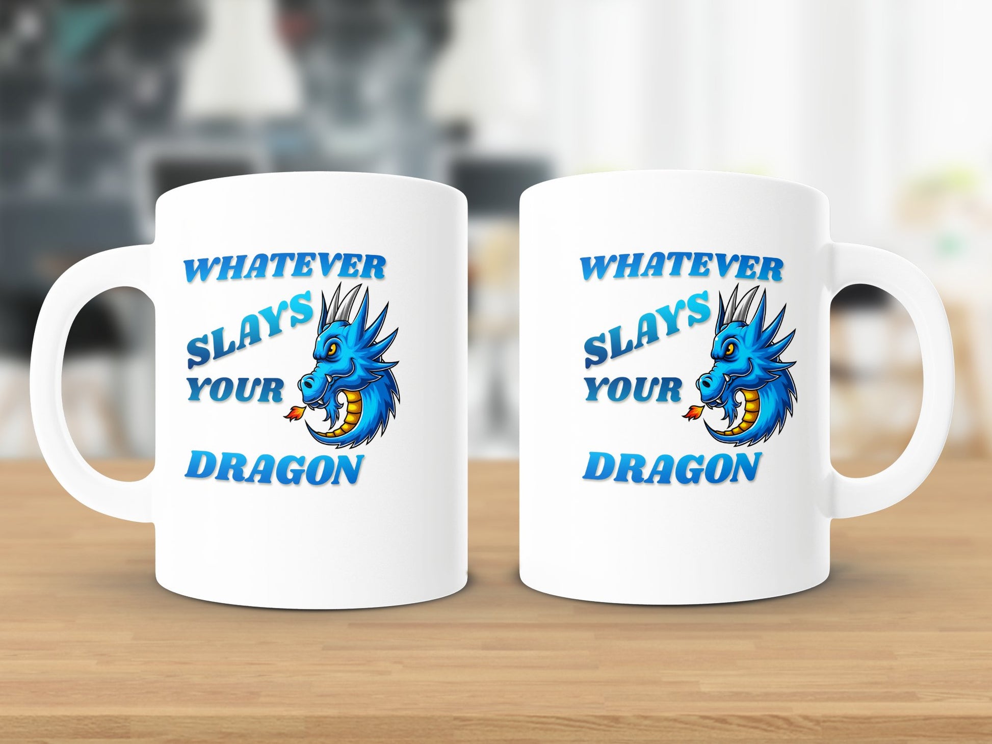 Fun & Sassy Whatever Slays your Dragon Mug