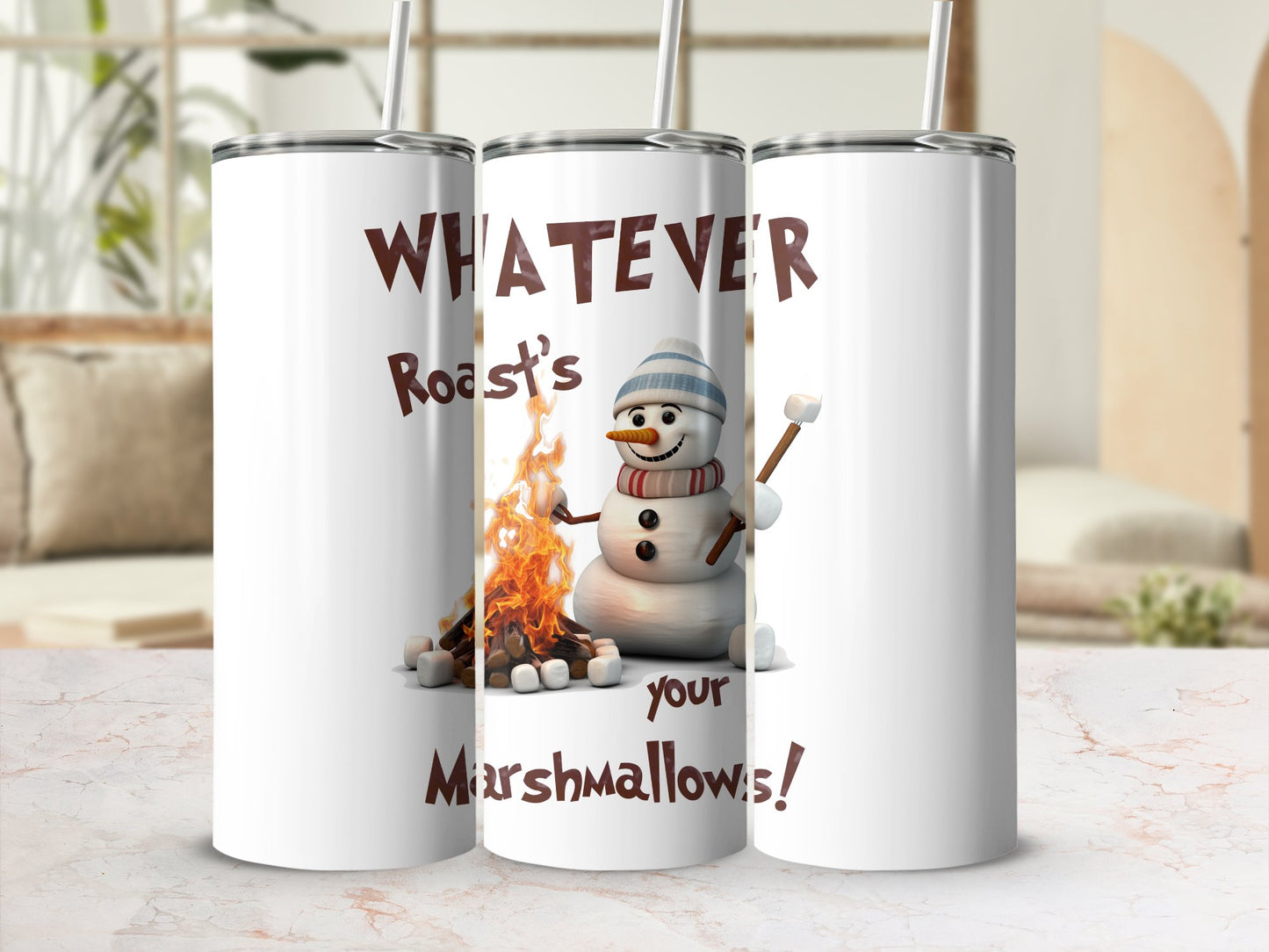 Fun & Sassy Whatever Roast's your Marshmallows Tumbler