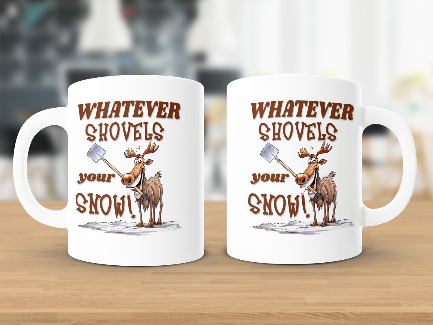 Fun & Sassy Whatever Shovels your Snow Mug