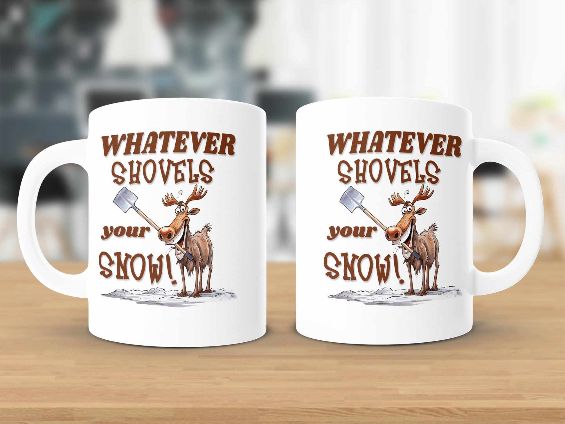 Fun & Sassy Whatever Shovels your Snow Mug