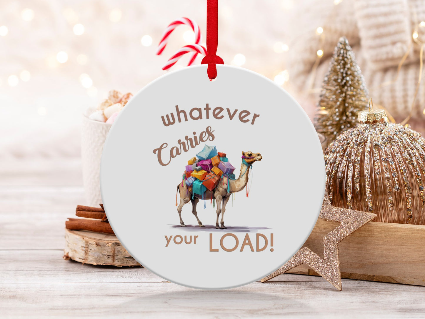 Fun & Sassy Whatever Carries your Load Ornament