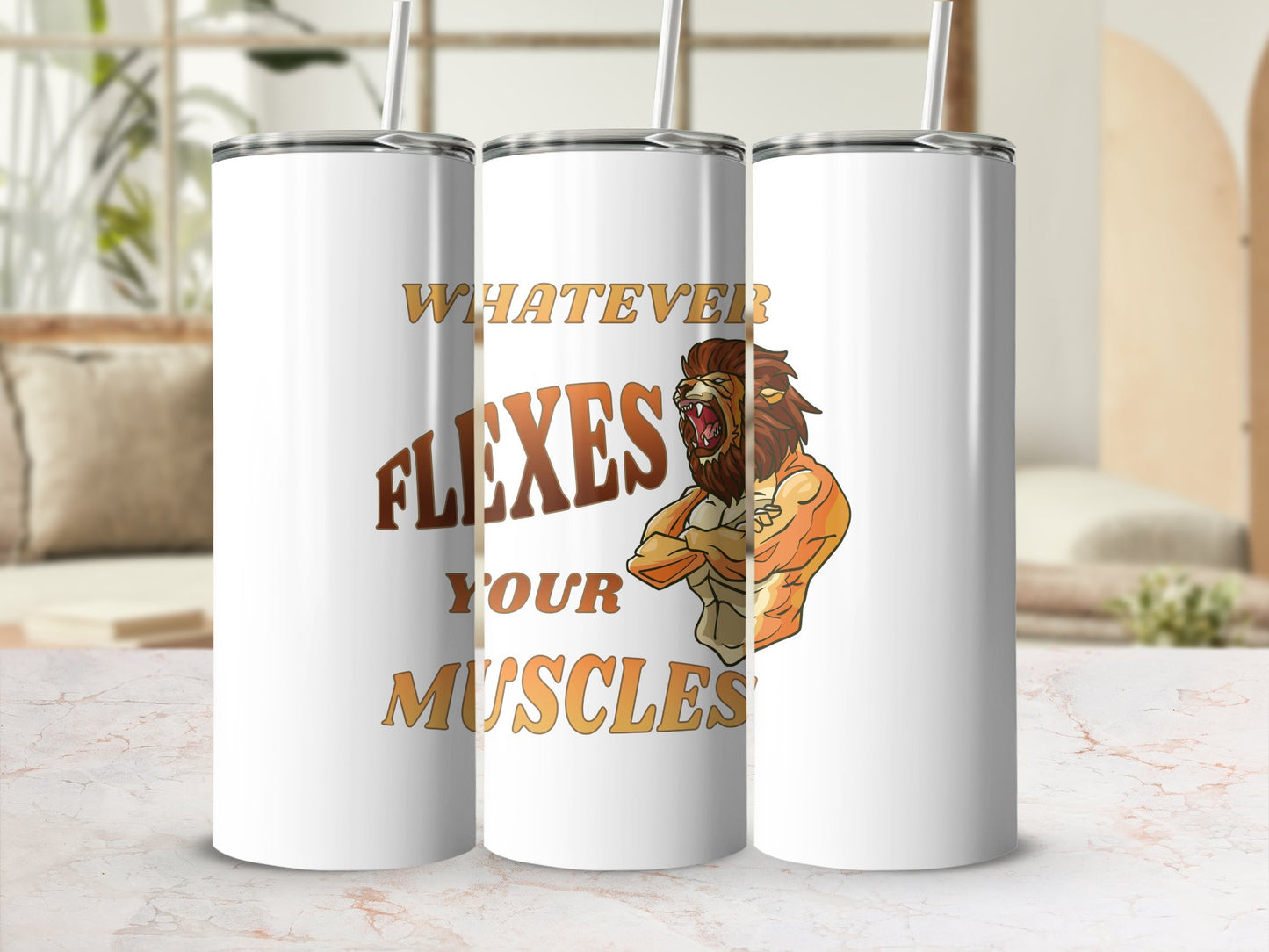 Fun & Sassy Whatever Flexes your Muscles Tumbler