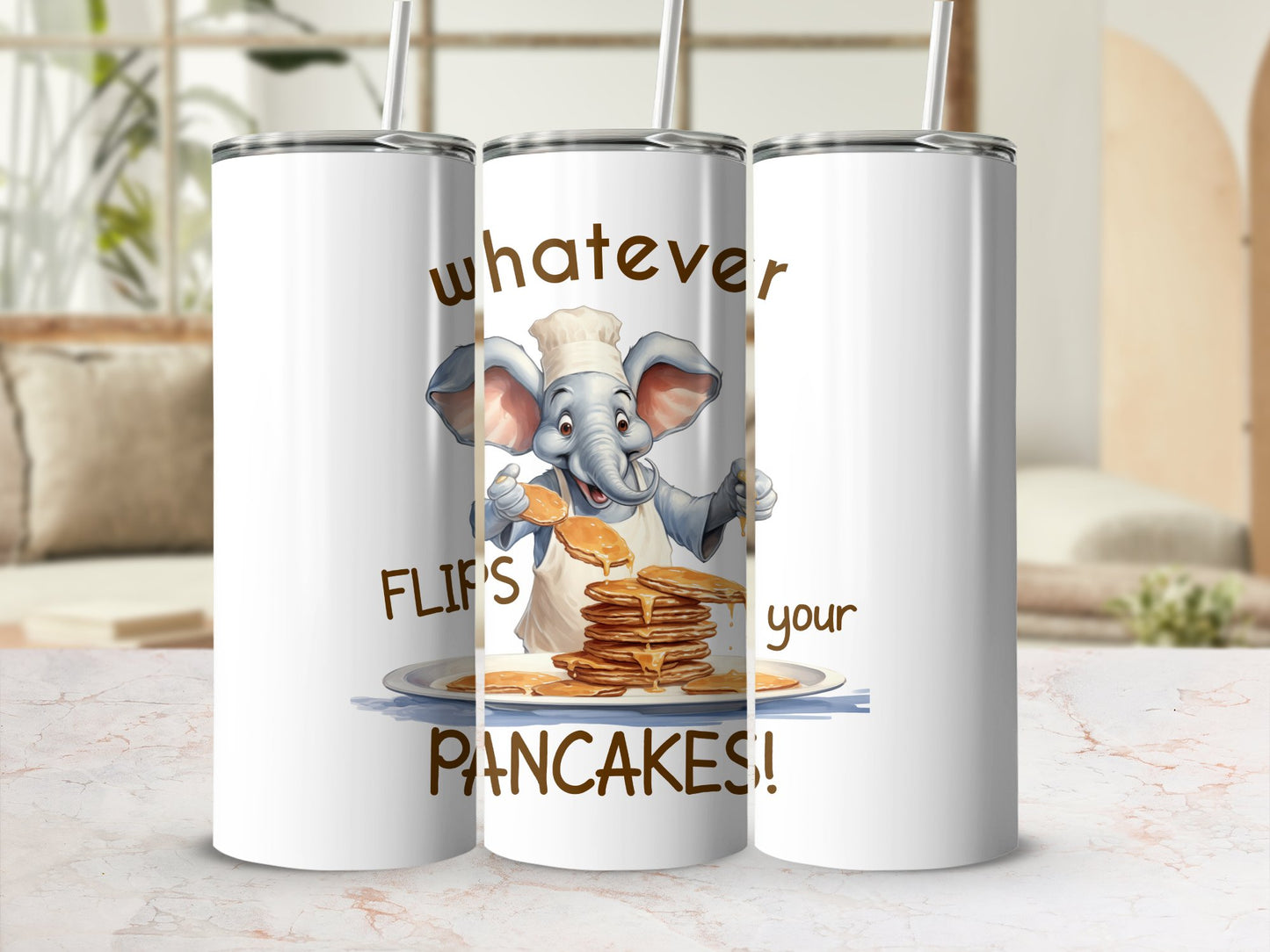 Fun & Sassy Whatever Flips your Pancakes Tumbler